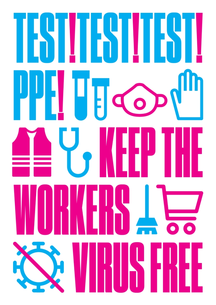 A pink and blue stencil-type graphic that says, in block letters, "Test! Test! Test! Ppe! Keep the Workers Virus Free." There are drawings of a mask, a glove, test tubes, a vest, a stethoscope, a cart, a broom, and a covid virus with a line through it. 